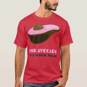 Rosa Avocado für ein Bougie-Vegane T-Shirt