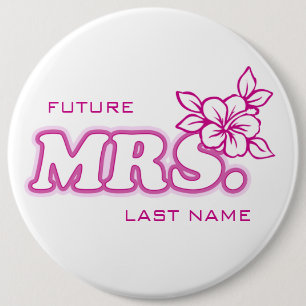 Rosa Bachelorette "zukünftige Frau" Button