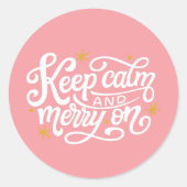 Rosa Behielt ruhig und fröhlich über Typografie Runder Aufkleber (Vorderseite)