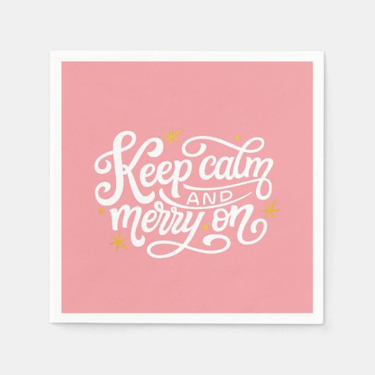 Rosa Behielt ruhig und fröhlich über Typografie Serviette (Vorderseite)