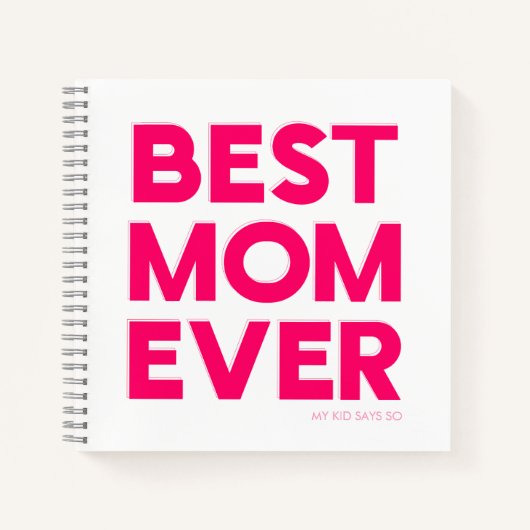 Rosa Best Mom Ever Notizblock (Vorderseite)