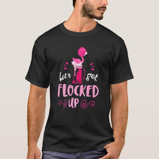 Rosa Bierbraun Flamingo Lasse Party verriegeln T-Shirt (Vorderseite)