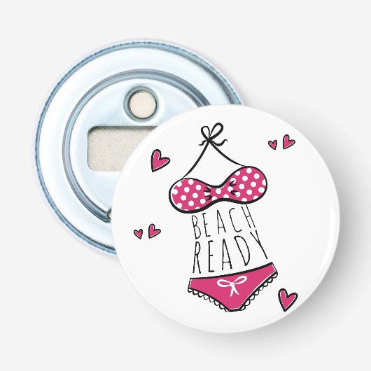 Rosa Bikini Strandfertiger Slogan Flaschenöffner (Vorderseite)