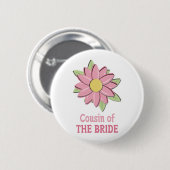 Rosa Blumen-Braut-Cousin Button (Vorne & Hinten)