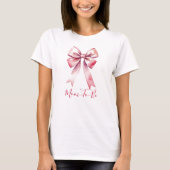 Rosa Bow Coquette Mama T-Shirt (Vorderseite)