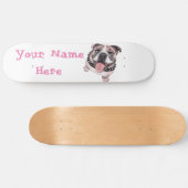 Rosa BulldoggenhundSkateboard Skateboard (Horizontal)