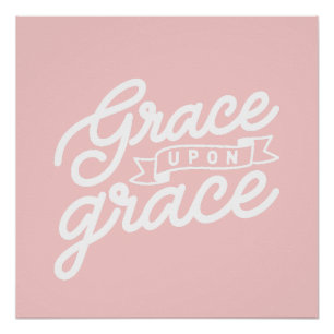 Rosa Christliche Gnade auf Gnade  Poster
