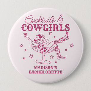 Rosa Cocktails und Cowgirls Junggesellinnen-Abschi Button