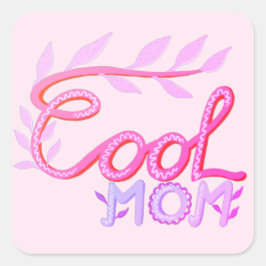 Rosa Coole Mama Rosa Handschrift Muttertag Quadratischer Aufkleber