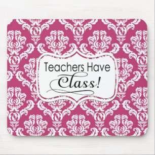 Rosa Damast, Lehrer haben Klasse Mousepad
