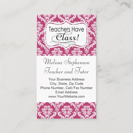 Rosa Damast, Lehrer haben Klasse Visitenkarte (Vorderseite)