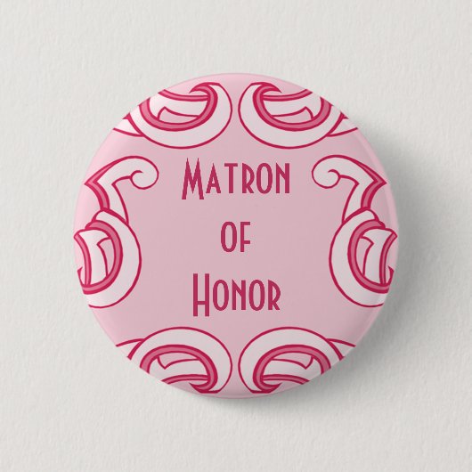 Rosa Deko "Matron of Honor" Button (Vorderseite)