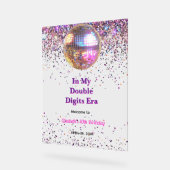 Rosa Disco-Trend in meiner Double-Digits-Ära Gebur Acrylschild (Winkel)