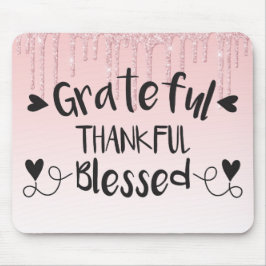 Rosa Driving Glitzer/dankbar, gesegnet Mousepad