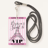 Rosa Eiffelturm Sweet 16 Party VIP Pass Abzeichen Ausweis (Rückseite mit Schlüsselband)