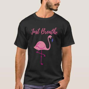 Rosa Flamingo Atme einfach Vogel Yoga Meditieren T-Shirt