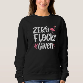 Rosa Flamingo-Flüsterer-Vogel ohne Ficks gegeben Sweatshirt