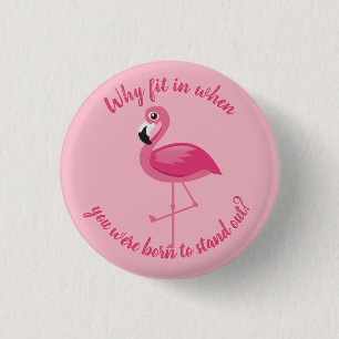 Rosa Flamingo stehen heraus passen nicht herein Button