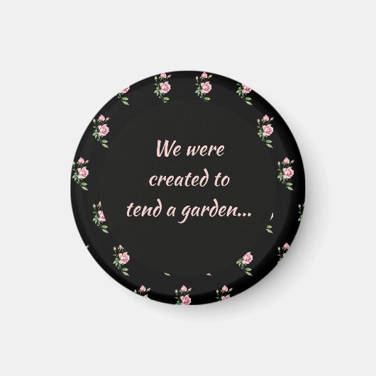 Rosa-Flor-Christliche-Zitat-Spruch-Garten Magnet (Vorne)