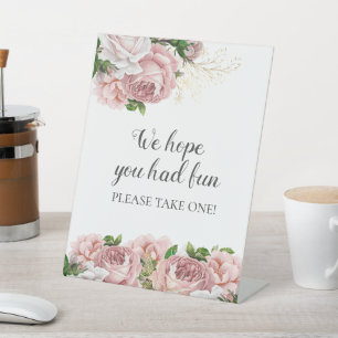 Rosa Floral Wir hoffen, du hattest Spaß Nimm eins  Sockelschild