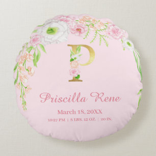 Rosa florale goldene Monogramm "P" Baby Girl Stats Rundes Kissen