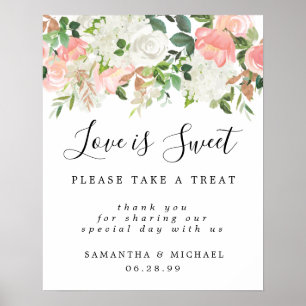 Rosa florale Liebe ist süße Hochzeit Dessert Bar P Poster