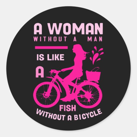 Rosa Frau ohne Mann wie Fisch Fahrrad Feministin Runder Aufkleber (Vorderseite)