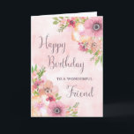 Rosa Frühlingsblumen Friend Geburtstagskarte Karte<br><div class="desc">Geburtstagskarte für Freunde mit hübsch rosa Aquarellfarben-Blume und nachdenklichem Vers.</div>