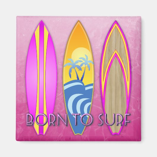 Rosa Geboren zum Surfen Magnet (Vorne)