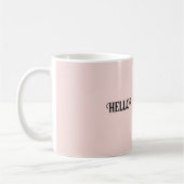 Rosa Geist Hallo Telefon Kaffeetasse (Links)
