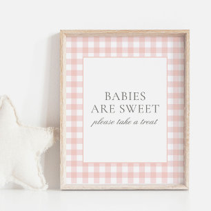 Rosa Gingham-Baby-Party-Schild 'Babys sind süß' Poster