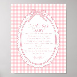 Rosa Gingham-Schmachtlappen-Schleife Sag nicht Bab Poster