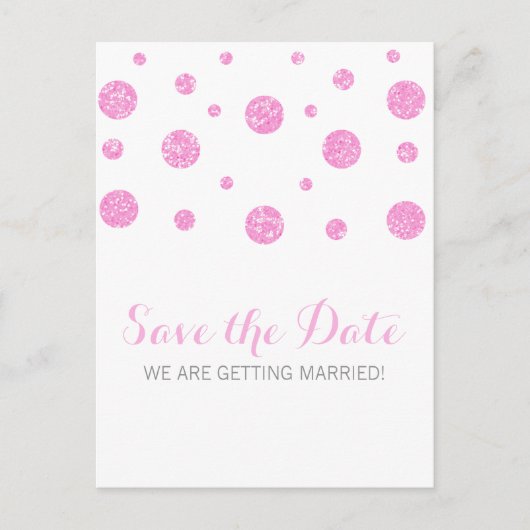 Rosa Glitzer Confetti Save the Date Postkarte (Vorderseite)