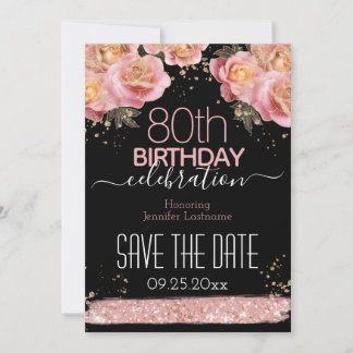 Rosa Glitzer Floral 80. Geburtstag Save the Date I Einladung