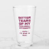 Rosa Glitzer Tränen meiner Gegner im Pickleball Glas (Vorderseite)