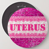 Rosa Glitzer und Spitzen GOP Uterus Obsession Button (Vorne & Hinten)