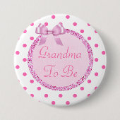 Rosa Großmutter, zum Baby-Duschen-Button zu sein Button (Vorderseite)