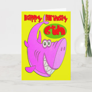 Rosa Hai Sechster Geburtstag Karte