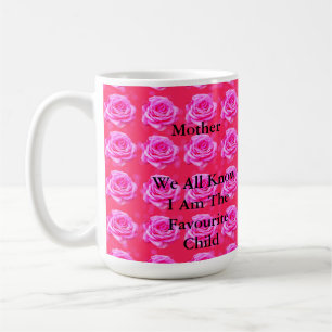 Rosa Happy Birthday Mum Favorite Coffee Tasse