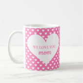 Rosa Herzmuster Wir Liebe Sie Mama Foto Kaffeetasse (Links)