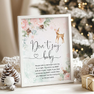 Rosa Hirsche Rosa Winter Don't say baby game Poste Poster