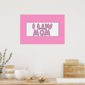 Rosa I Luv Mama Zeichen Poster (Küche)