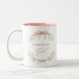 Rosa Ich bin buchstäblich nur ein Mädchen virale T Zweifarbige Tasse