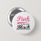 Rosa ist die neue schwarze Brustkrebsknöpfe Button (Vorne & Hinten)
