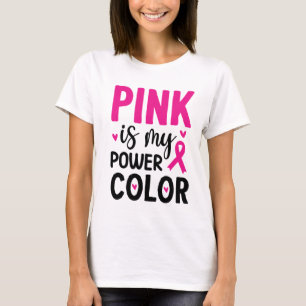 Rosa ist meine Power-Farbe T-Shirt