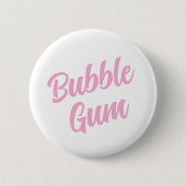 Rosa Kaugummi einfache Typografie Lustig Whimsical Button (Vorderseite)