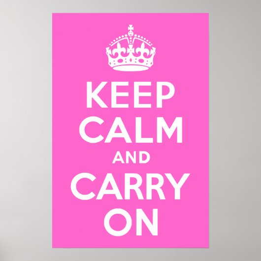 Rosa Keep Calm and Carry On Poster (Vorne)
