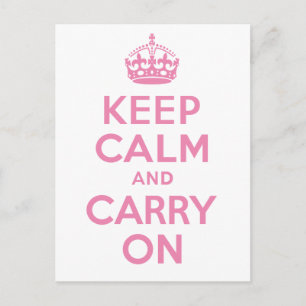 Rosa Keep Calm And Carry On Postkarte