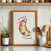 Rosa Kokette Ein Croissant Bitte Poster