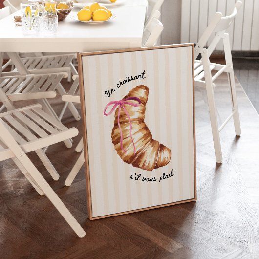 Rosa Kokette Ein Croissant Bitte Poster